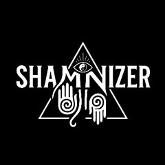 Shamanizer