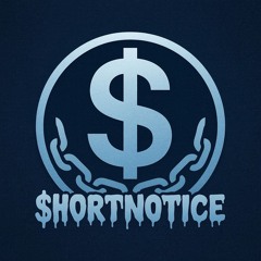 $hortnotice