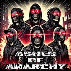 Ashes of Anarchy