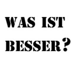Podcast Was ist besser
