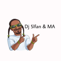 DJ 5lfan & MA