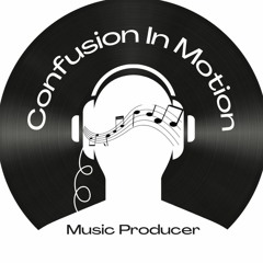 Confusion In Motion