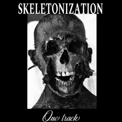 SKELOTONIZATION