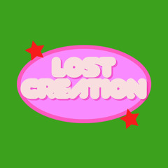 LOST CREATION