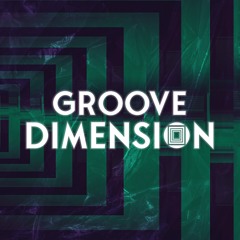 GROOVE DIMENSION