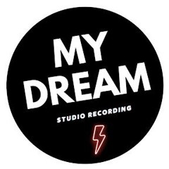 My Dream Studio Recording