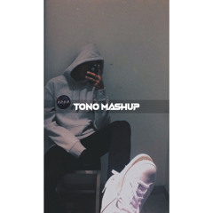 TONO Mashup [RMX]