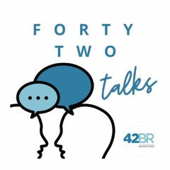 42BR Barristers - Forty Two Talks