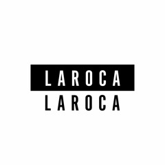 LAROCA LAROCA