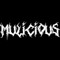 MULICIOUS