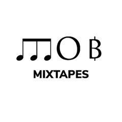 MOB MIXTAPES