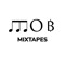 MOB MIXTAPES