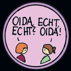 Oida Echt? - Der Dating-Story-Podcast