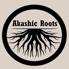 Akashic Roots
