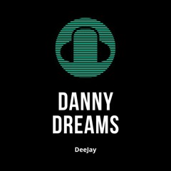 Danny Dreams Dj