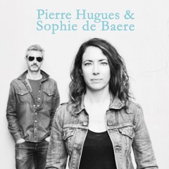 Pierre Hugues & Sophie de Baere