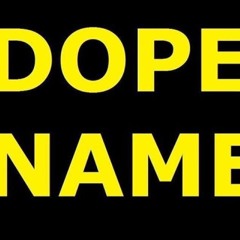 DopeName
