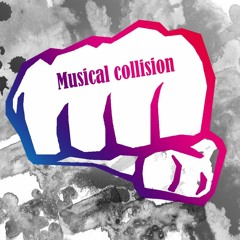 Musical Collision