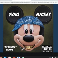 YNG Mickey