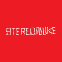 stereonuke