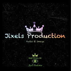 JIXELS PROD’Z