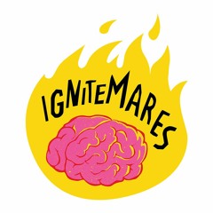 Ignitemares