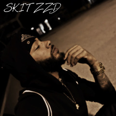 Skitzz’d