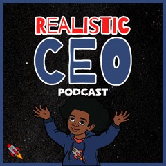 Realistic CEO