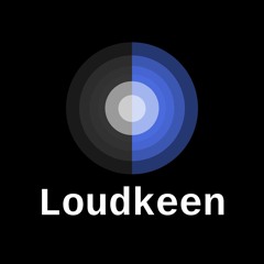 LoudKeen