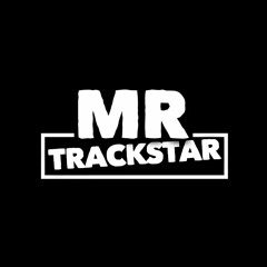Mr TrackSTAR*