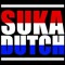 SUKA DUTCH _