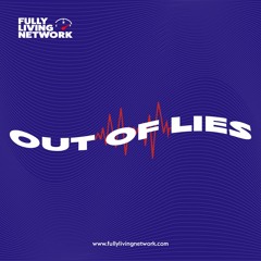 Out of Lies Podcast