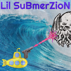 Lil SuBmerZioN