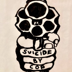 SUICIDE BY COP
