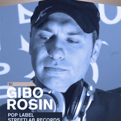 GIBO ROSIN DJ - Streetlab Records