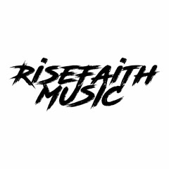 Rise Faith Music