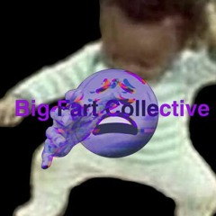 Big Fart Collective