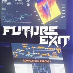 Future Exit