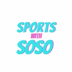 Sports with Soso