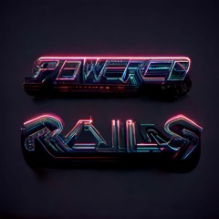 Powered Rails