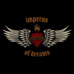 Impetus of Dreams