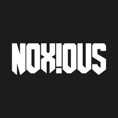 NOXIOUS