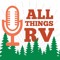 All Things RV Podcast