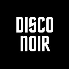 Disco Noir Collective