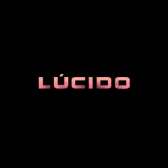 Lúcido.