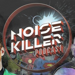 Noise Killer Podcast