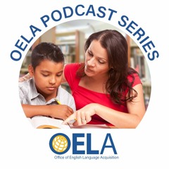 OELA Podcast Series