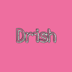 Drish