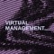 VIRTUAL MANAGEMENT