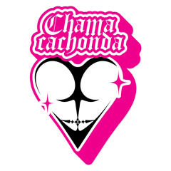 Chama Cachonda